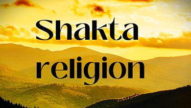 Brief Description and History of Shakta Religion-