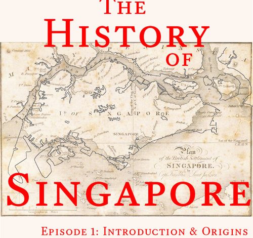 Introduction And History of Singapore