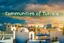 Communities Of Tunisia: Exploring Rich Cultural Diversity