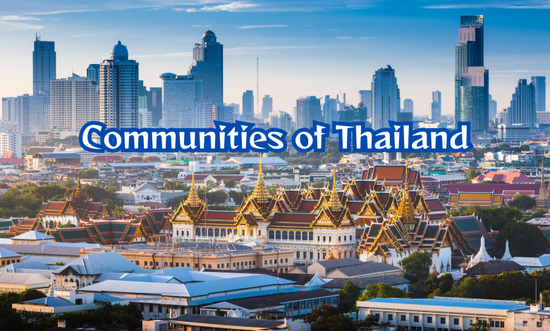 Communities Of Thailand: Explore Vibrant Cultures