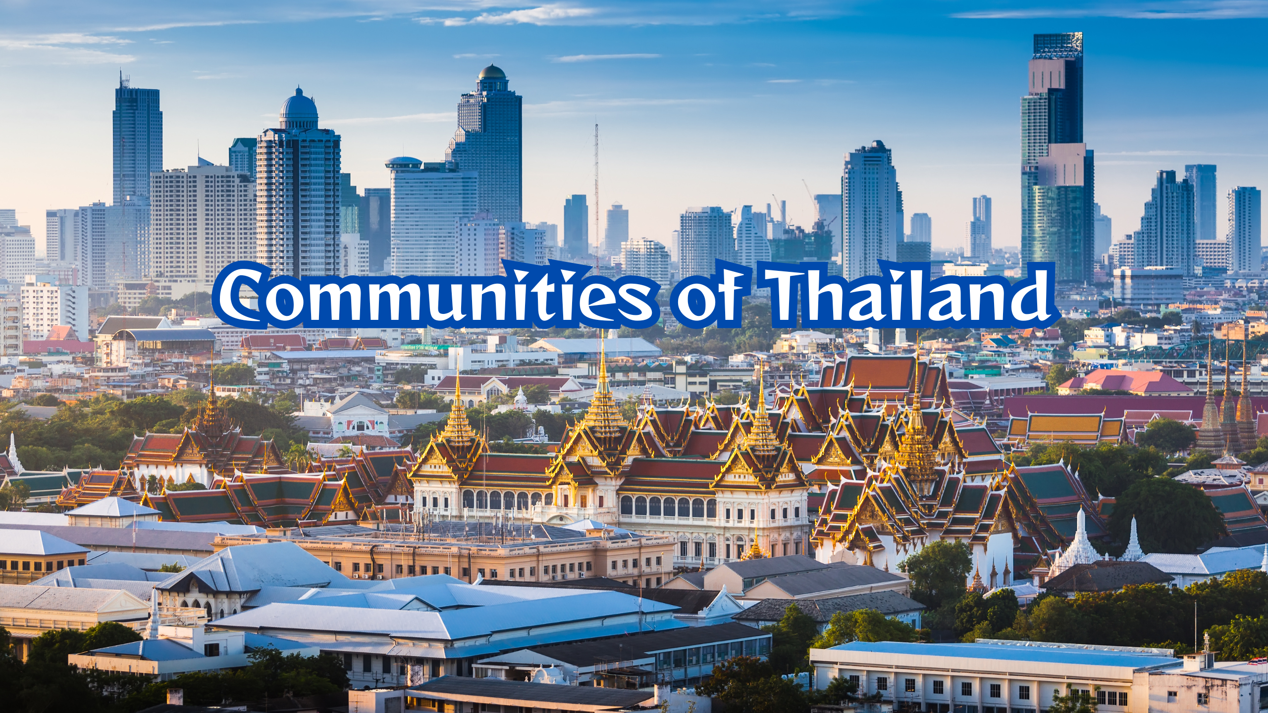 Communities Of Thailand: Explore Vibrant Cultures